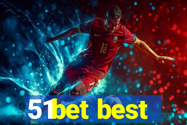 51bet best